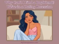 A woman sitting on a couch looking sad and pondering. Text overlay reads: "Why Can't I Find a Boyfriend? We're in a Dating Recession" with the MyFemspiration.com logo.
