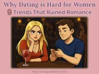 Illustrated image of young woman on a bad date with a young man who is budy on his phone. Text overlaid 'why dating is hard for women: 9 trends that ruined romance' and 'myfemspiration.com'.