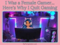 Illustration of a female gamer with blue hair and cat-ear headphones sitting at a computer desk with neon ambient lighting, featuring the text "I Was a Female Gamer... Here's Why I Quit Gaming" and "myfemspiration.com"